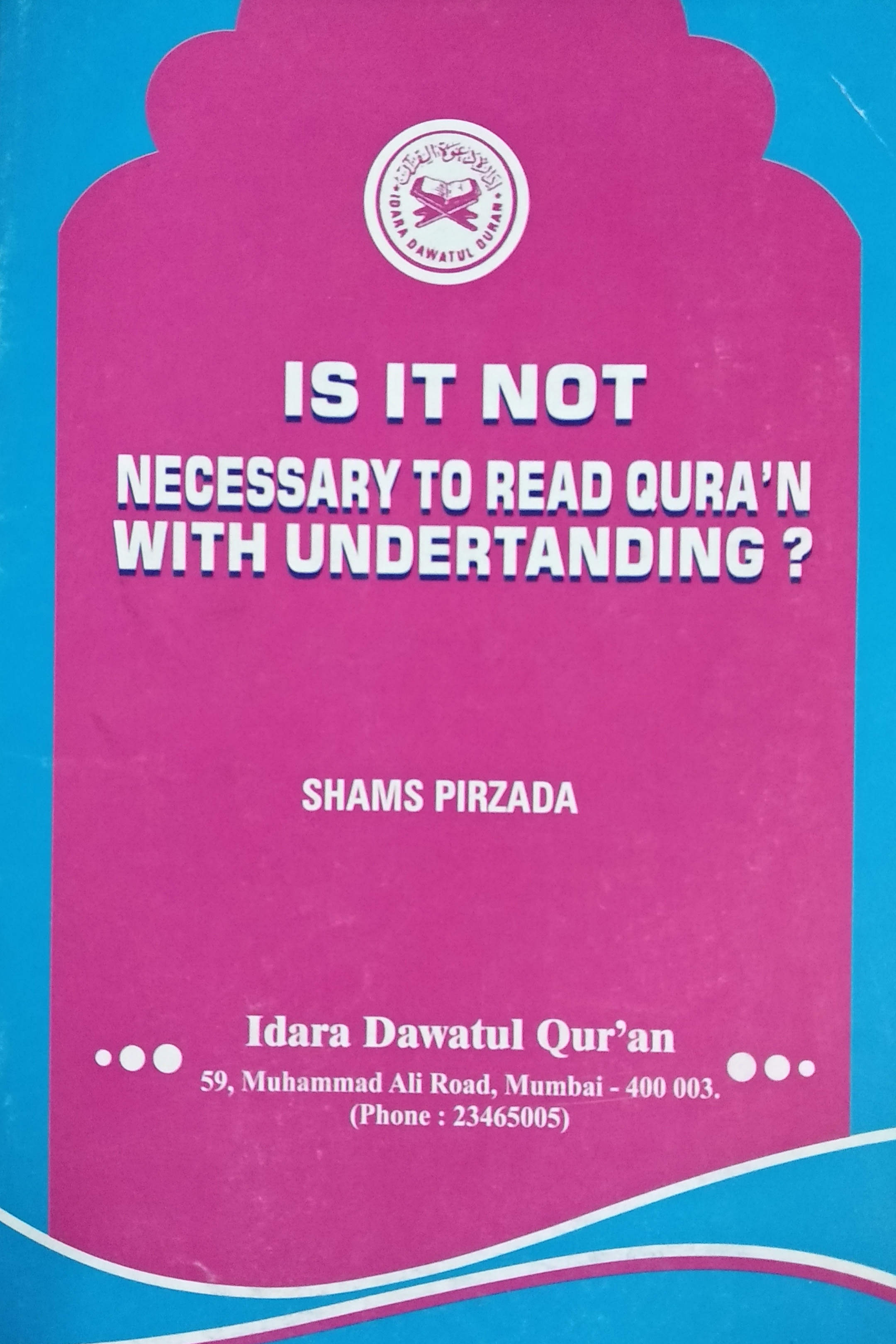 Is it not necessary to read Quran with understanding